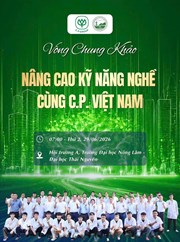 🔥 VÒNG CHUNG KHẢO “NÂNG CAO KỸ NĂNG NGHỀ CÙNG C.P. VIỆT NAM”: BẢN LĨNH LÊN TIẾNG – BỨT PHÁ THÀNH CÔNG! 🔥